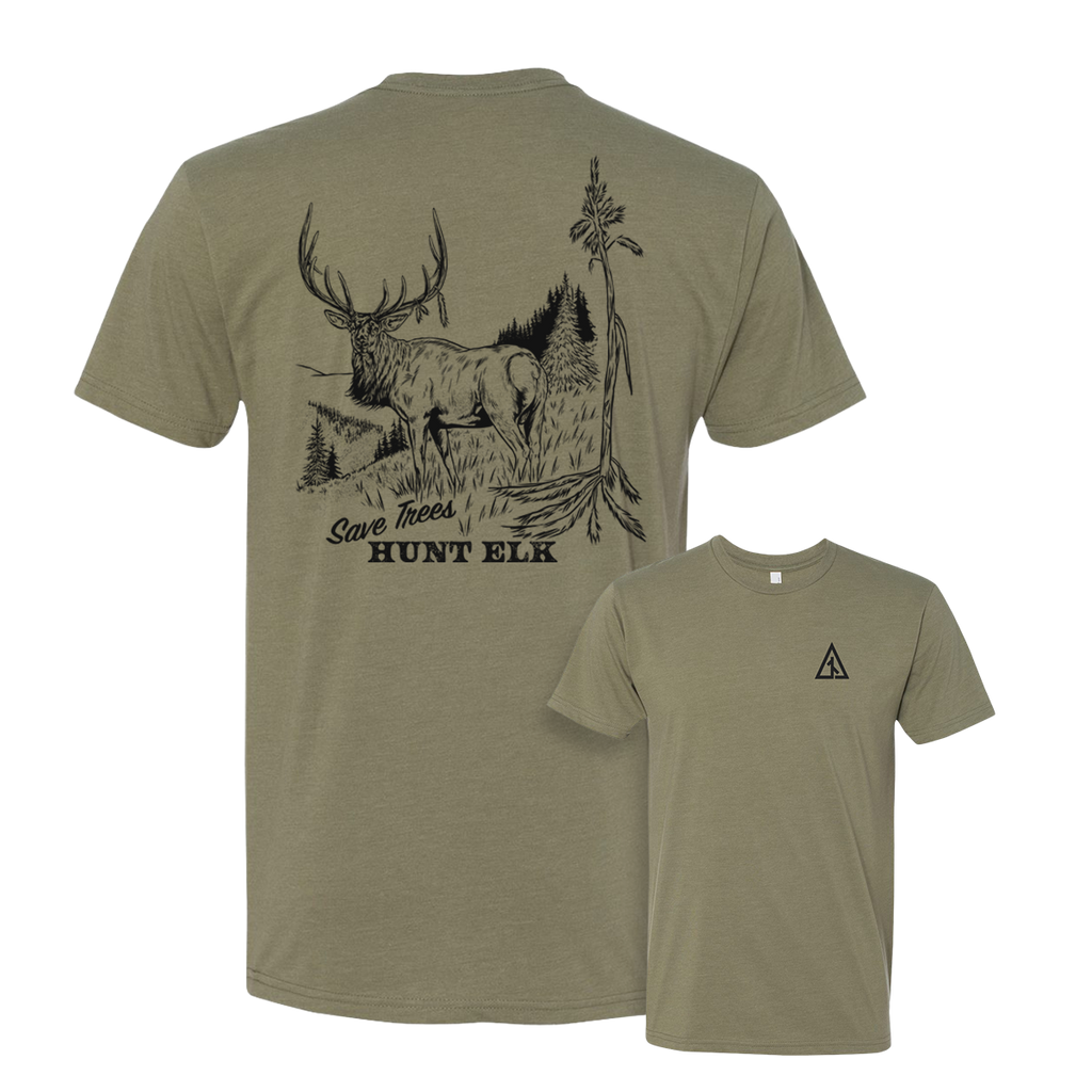 save the trees, hunt elk t-shirt. 